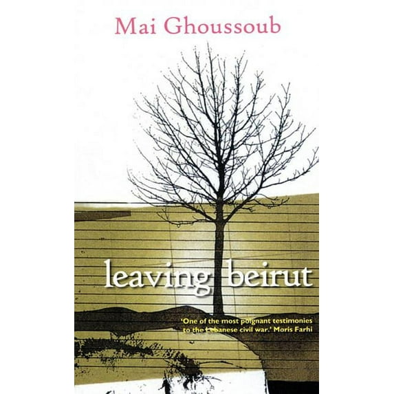 Leaving Beirut, (Paperback)