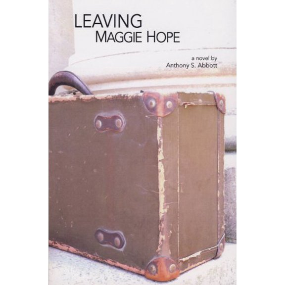 Pre-Owned Leaving Maggie Hope (Paperback) 0978934237 9780978934231