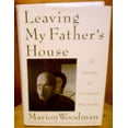 thumbnail image 1 of Pre-Owned Leaving My Father's House (Hardcover) 0877735786 9780877735786, 1 of 1