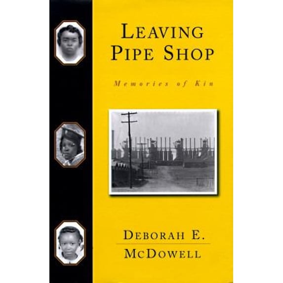 Pre-Owned Leaving Pipe Shop: Memories of Kin Paperback