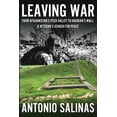 thumbnail image 1 of Leaving War: From Afghanistan's Pech Valley To Hadrian's Wall - A Veteran's Search For Peace, (Paperback), 1 of 1