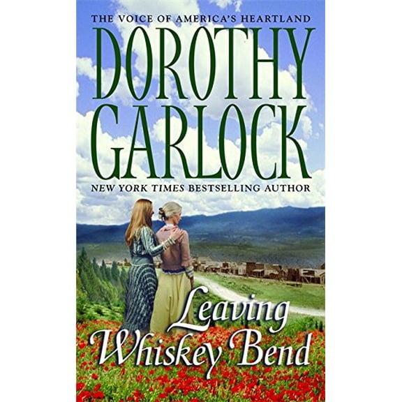 Pre-Owned Leaving Whiskey Bend (Unknown) 0446616079 9780446616072