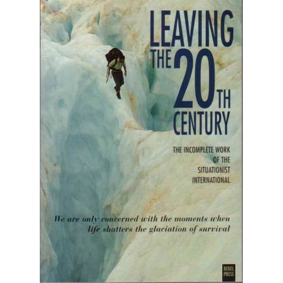 Leaving the 20th Century Christopher Gray (Paperback)