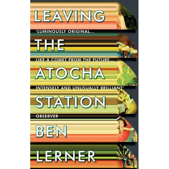 Leaving the Atocha Station (Paperback) by Ben Lerner