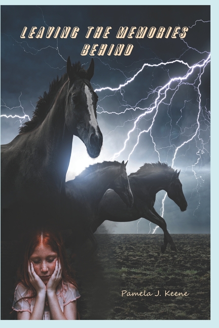 Leaving the Memories Behind (Paperback)