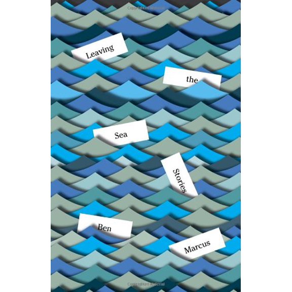 Pre-Owned Leaving the Sea: Stories (Hardcover) 0307379388 9780307379382