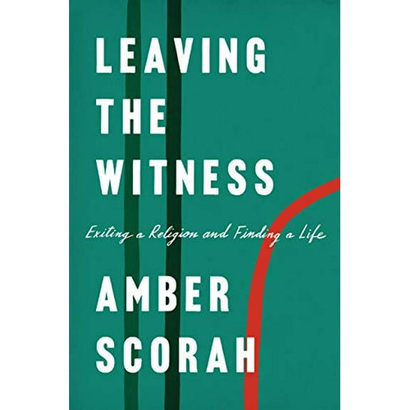 Pre-Owned Leaving the Witness: Exiting a Religion and Finding a Life (Hardcover) 0735222541 9780735222540