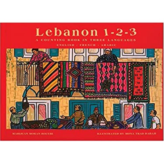 Pre-Owned Lebanon 123: A Counting Book in Three Languages (Hardcover) 1933002034 9781933002033