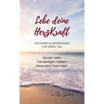 thumbnail image 1 of Lebe deine HerzKraft: Heilsames & Befreiendes für jeden Tag, (Paperback), 1 of 1