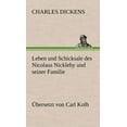 thumbnail image 1 of Leben Und Schicksale Des Nicolaus Nickleby Und Seiner Familie. Ubersetzt Von Carl Kolb, 1 of 1
