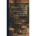 thumbnail image 1 of Leben der Ausgezeichnetsten Maler, Bildhauer und Baumeister, zweiter Band (Hardcover), 1 of 1