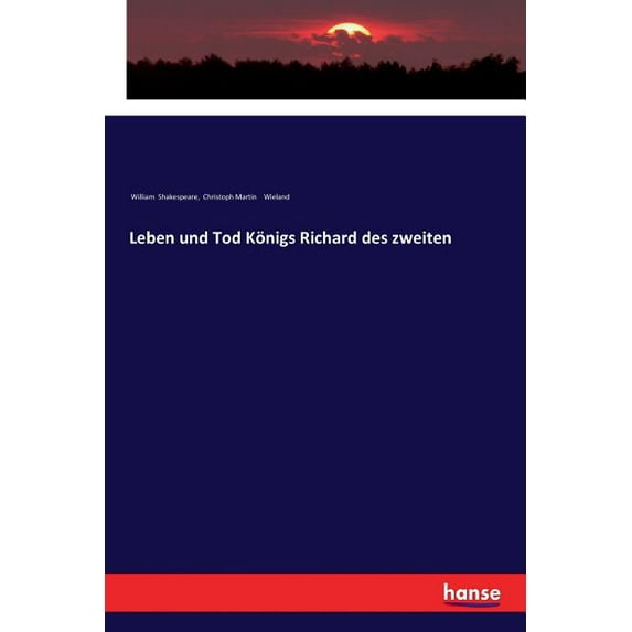 Leben und Tod Königs Richard des zweiten, (Paperback)