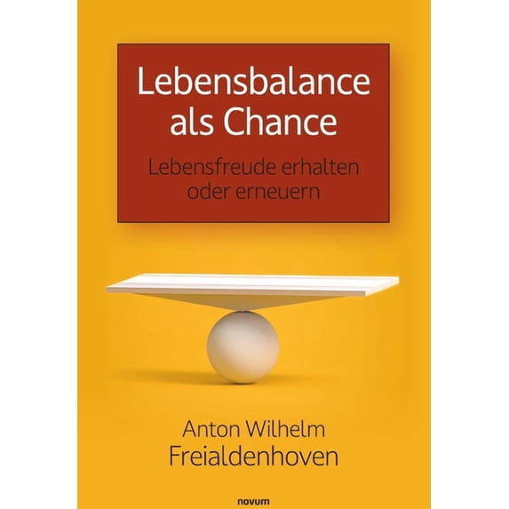 Lebensbalance als Chance: Lebensfreude erhalten oder erneuern, (Paperback)