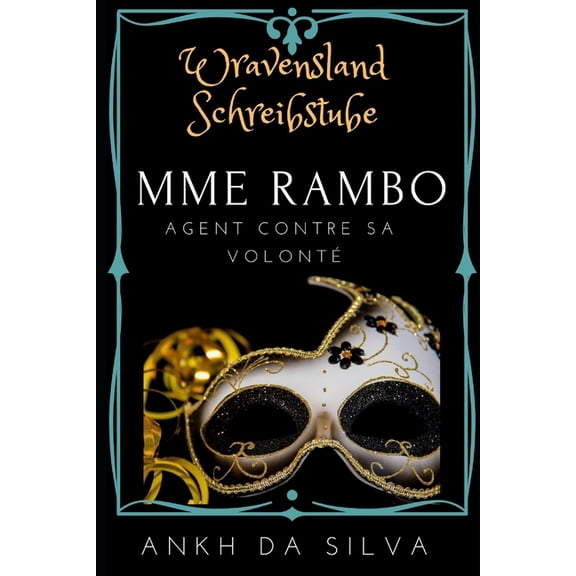 Lebenserfahrung: Mme Rambo : Agent contre sa volont (Paperback)