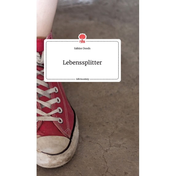 Lebenssplitter. Life is a Story - story.one, (Hardcover)