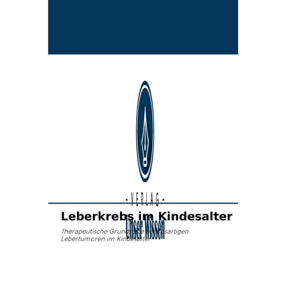 Leberkrebs im Kindesalter (Paperback)