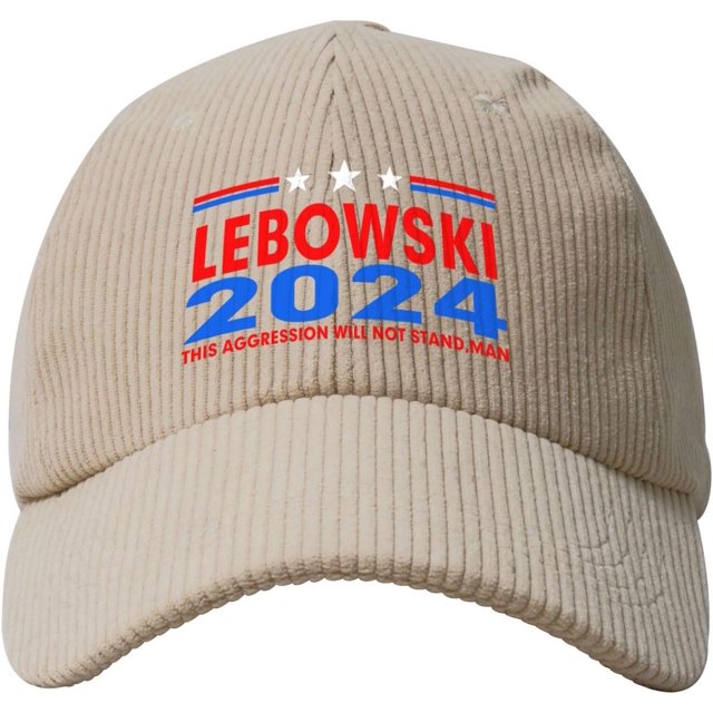 Lebowski 2024 This Aggression Will Not Stand Man Unisex Corduroy