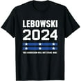 Lebowski 2025 Election Vote Funny the USA. TShirt