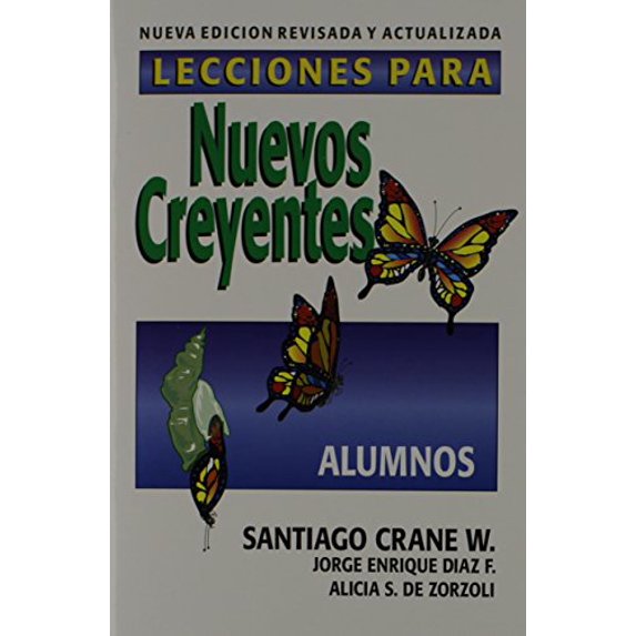 Pre-Owned Lecciones Para Nuevos Creyentes: Alumnos = Lessons for New Believers (Paperback) 0311138551 9780311138555