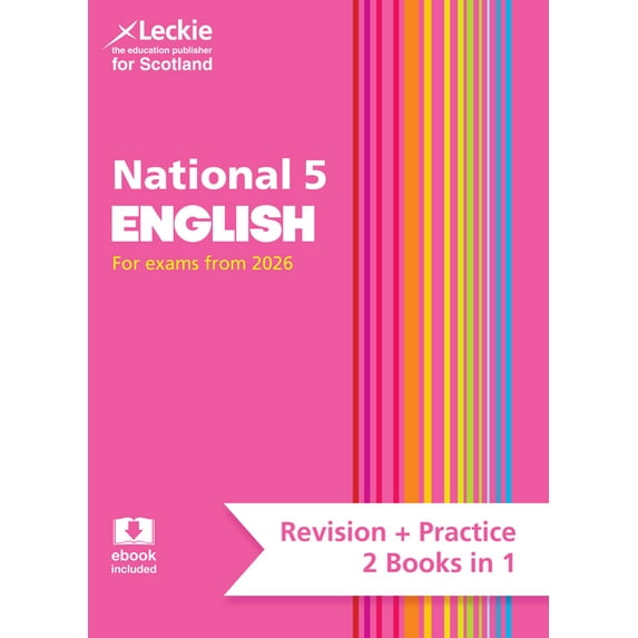 Leckie Complete Revision & Practice National 5 English: Preparation and Support for Sqa Exams, (Paperback)