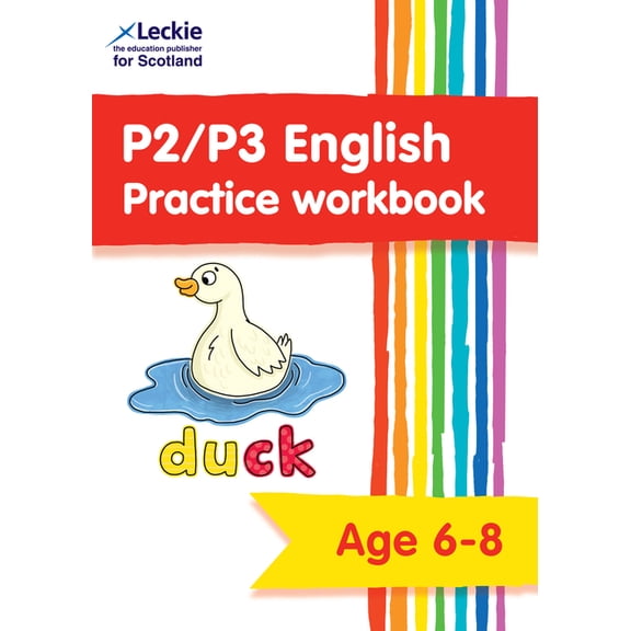 Leckie Primary Success P2/P3 English Practice Workbook: Extra Practice for Cfe Primary School English, (Paperback)