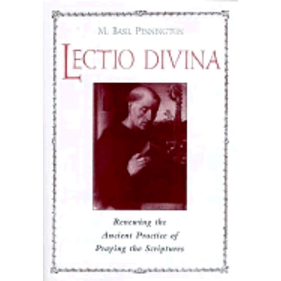 Pre-Owned Lectio Divina: Renewing Ancient Practice of Praying in the Scripture (Hardcover) 0824517792 9780824517793