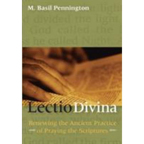 Pre-Owned Lectio Divina Renewing the Ancient Practice of Praying the Scriptures (Paperback) 0824517369 9780824517366