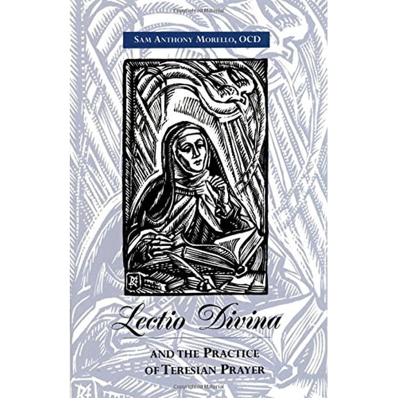 Pre-Owned Lectio Divina and the Practice of Teresian Prayer (Paperback) 0935216243 9780935216240