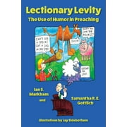 Lectionary Levity: The Use of Humor in Preaching (Paperback)