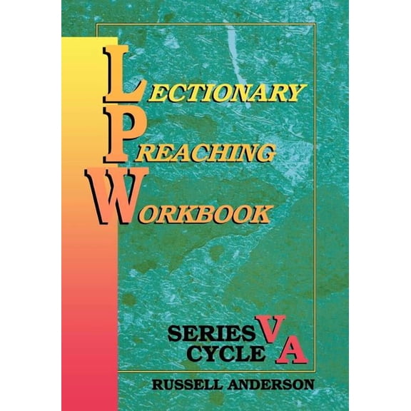 Lectionary Preaching Workbook, Series V, Cycle A, (Paperback)