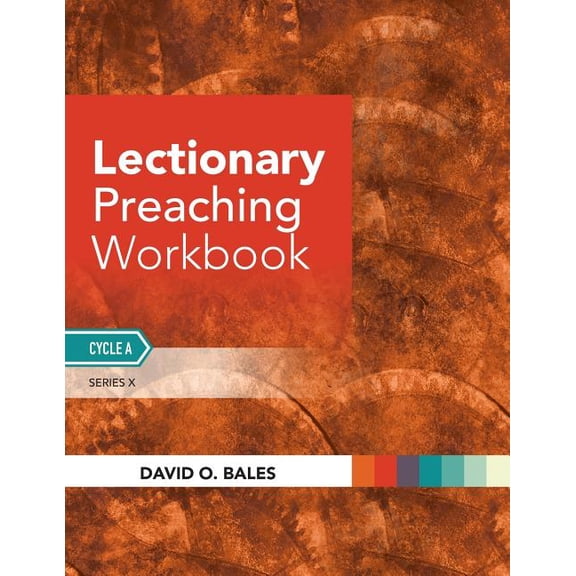 Lectionary Preaching Workbook: Series X, Cycle A, (Paperback)