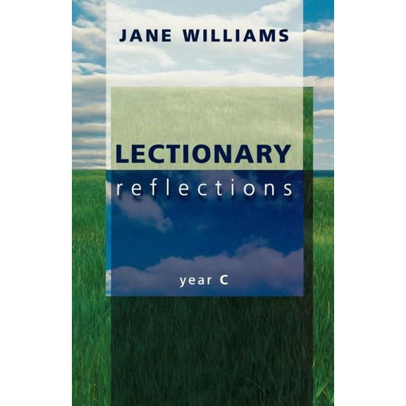 Lectionary Reflections: Year C, (Paperback)
