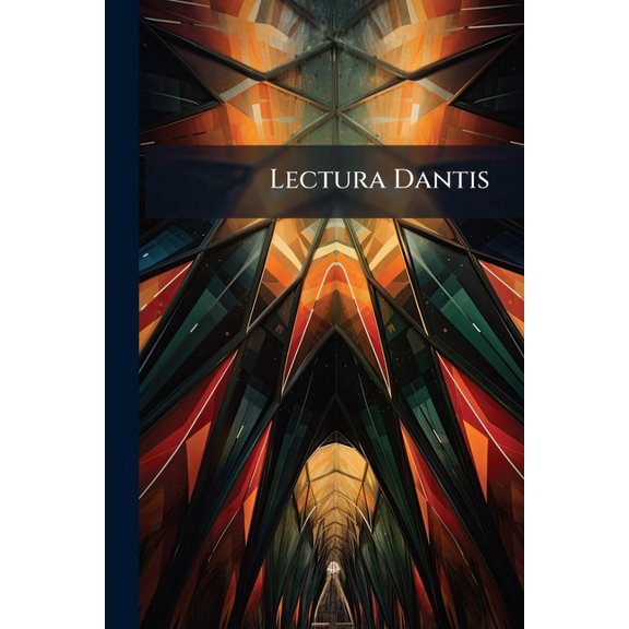 Lectura Dantis, (Paperback)
