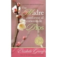 thumbnail image 1 of Lecturas Devocionales Para Una Madre Conforme Al Coraz�n de Dios = A Mom After God's Own Heart Devotional, 1 of 1