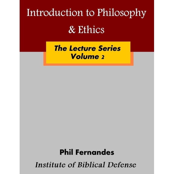 Introduction to Philosophy & Ethics