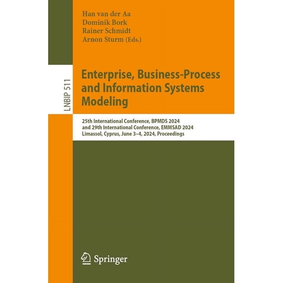 Lecture Notes in Business Information Pr Enterprise, Business-Process and Information Systems Modeling: 25th International Conference, Bpmds 2024, and 29th Inter, Book 511, (Paperback)