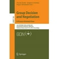 thumbnail image 1 of Lecture Notes in Business Information Processing: Group Decision and Negotiation. a Process-Oriented View: Joint Informs-Gdn and Ewg-Dss International Conference, Gdn 2014, Toulouse, France, June 10-1, 1 of 1