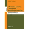 thumbnail image 1 of Lecture Notes in Business Information Pr Information Systems: Development, Applications, Education: 8th Sigsand/Plais Eurosymposium 2015, Gdansk, Poland, Septemb, Book 232, (Paperback), 1 of 1