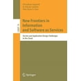 thumbnail image 1 of Lecture Notes in Business Information Pr New Frontiers in Information and Software as Services: Service and Application Design Challenges in the Cloud, Book 74, (Paperback), 1 of 1