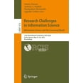 thumbnail image 1 of Lecture Notes in Business Information Pr Research Challenges in Information Science: Information Science and the Connected World: 17th International Conference, , Book 476, (Paperback), 1 of 1