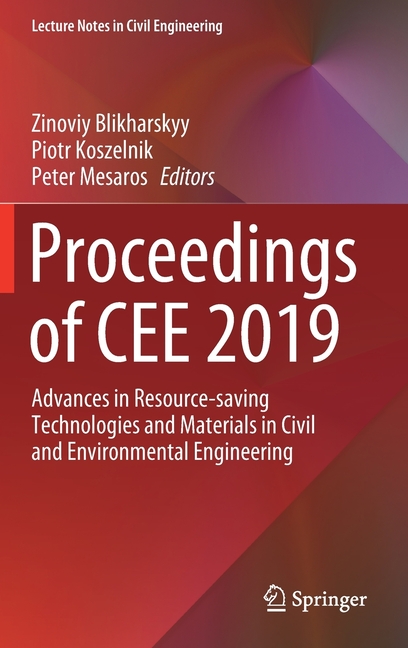 Lecture Notes in Civil Engineering: Proceedings of Cee 2019: Advances ...