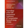 thumbnail image 1 of Lecture Notes in Civil Engineering Proceedings of the Fifth International Conference of Transportation Research Group of India: 5th Ctrg Volume 2, Book 219, (Paperback), 1 of 1