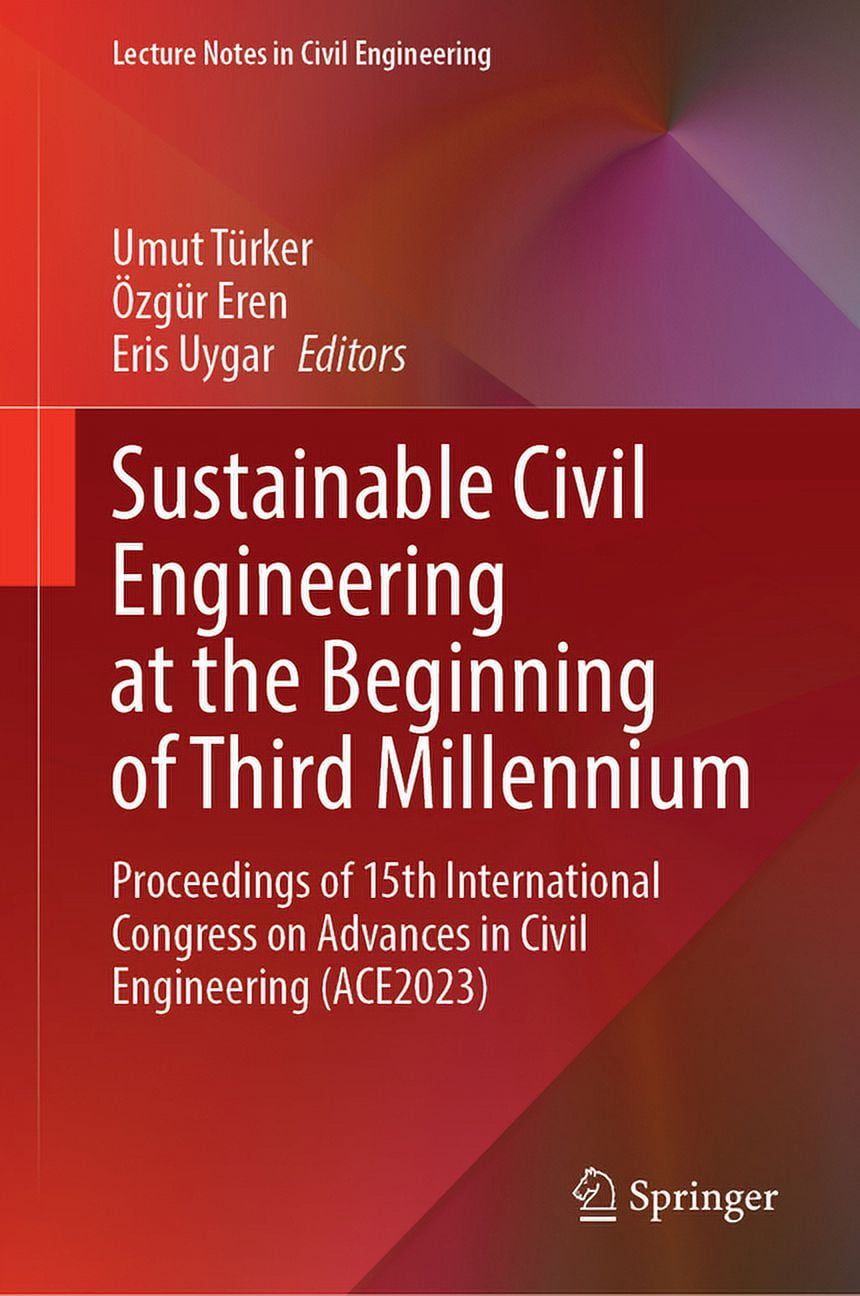Lecture Notes in Civil Engineering Sustainable Civil Engineering at the ...