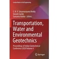 thumbnail image 1 of Lecture Notes in Civil Engineering Transportation, Water and Environmental Geotechnics: Proceedings of Indian Geotechnical Conference 2020 Volume 4, Book 159, (Paperback), 1 of 1