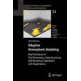 thumbnail image 1 of Lecture Notes in Computational Science a Adaptive Atmospheric Modeling: Key Techniques in Grid Generation, Data Structures, and Numerical Operations with Applica, Book 54, (Paperback), 1 of 1