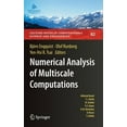 thumbnail image 1 of Lecture Notes in Computational Science a Numerical Analysis of Multiscale Computations: Proceedings of a Winter Workshop at the Banff International Research Stat, Book 82, (Hardcover), 1 of 1