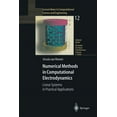 thumbnail image 1 of Lecture Notes in Computational Science a Numerical Methods in Computational Electrodynamics: Linear Systems in Practical Applications, Book 12, (Paperback), 1 of 1