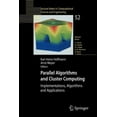 thumbnail image 1 of Lecture Notes in Computational Science a Parallel Algorithms and Cluster Computing: Implementations, Algorithms and Applications, Book 52, (Paperback), 1 of 1