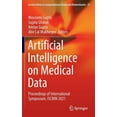 thumbnail image 1 of Lecture Notes in Computational Vision an Artificial Intelligence on Medical Data: Proceedings of International Symposium, Iscmm 2021, Book 37, (Hardcover), 1 of 1