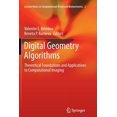 thumbnail image 1 of Lecture Notes in Computational Vision an Digital Geometry Algorithms: Theoretical Foundations and Applications to Computational Imaging, Book 2, (Paperback), 1 of 1